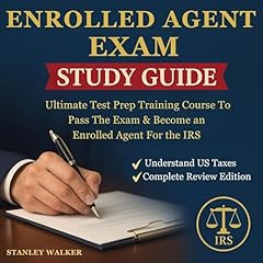 Enrolled Agent Exam Study Guide - Complete Review Edition Audiolibro Por Stanley Walker arte de portada