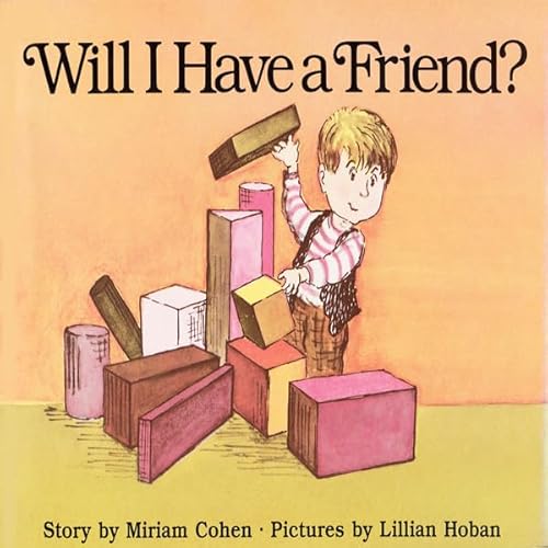Will I Have a Friend? Audiolivro Por Miriam Cohen, Lillian Hoban capa