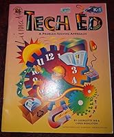 Tech Ed: A Problem-Solving Approach 1568224842 Book Cover