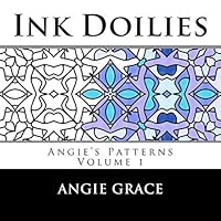 Ink Doilies (Angie's Patterns) 1481841556 Book Cover