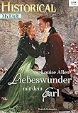  Liebeswunder mit dem Earl (Historical MyLady 580)