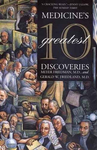 Medicine's 10 Greatest Discoveries (Yale Nota Bene)