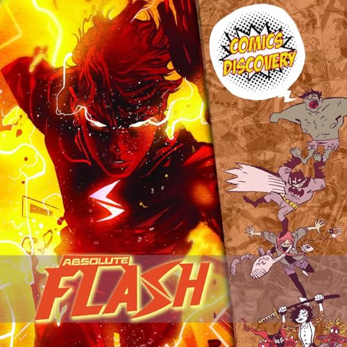 Jeff Lemire nous fait d&eacute;couvrir un nouveau Wally West - ComicsDiscovery S10E14 : Absolute Flash