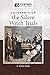 Documents of the Salem Witch Trials (Eyewitness to History)