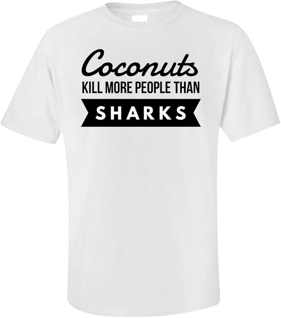Funny Shark Unisex TShirt Coconuts Kill More People Than Ocean