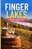 FINGER LAKES TRAVEL GUIDE 2026: Discover State Parks, Waterfalls, Scenic Trails, Itineraries and Where to Stay