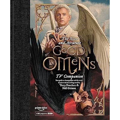 The Nice and Accurate Good Omens TV Companion
