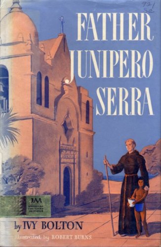 Father Junipero Serra B0031YY91I Book Cover