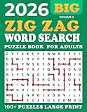  2026 Zig Zag Word Search Large Print: Word Search Zig Zag Puzzle Book,100 + Puzzles Large for Adults and Seniors , Unique and Challenging Word Search Variation for all ages  Volume 1 