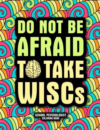 School Psychologist Coloring Book: Funny School Psychology...