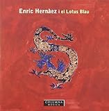 Enric Hernaez I El Lotus Blau