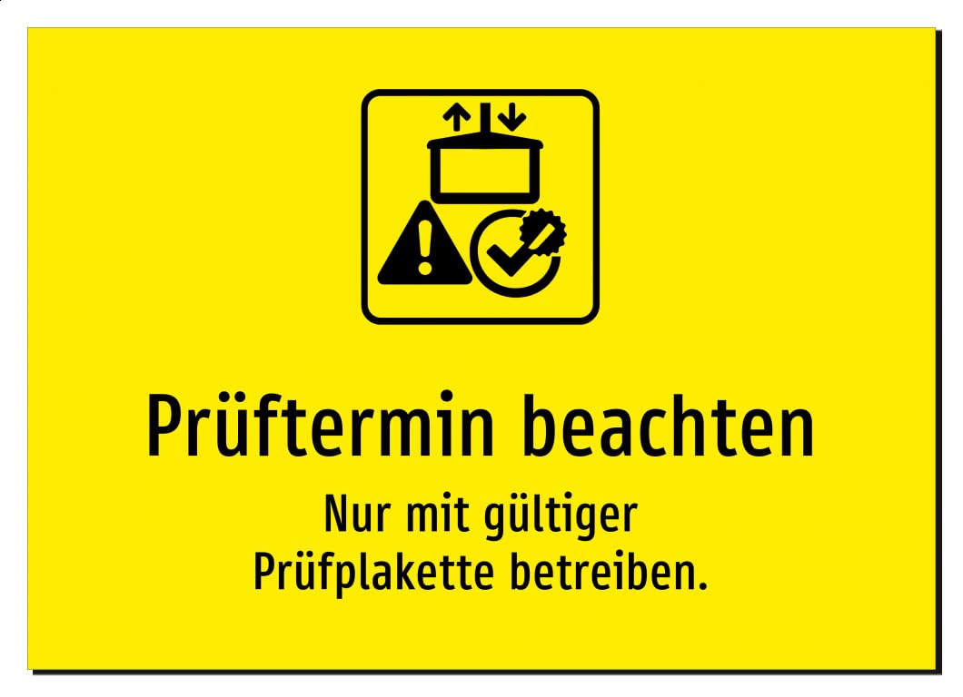 Prüftermin beachten - Nur mit gültiger Prüfplakette betreiben. | Aluminiumschild A2, 594 x 420mm | mit Symbolgrafik und Text