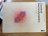 Classical thermodynamics (Penguin education) 0140806296 Book Cover