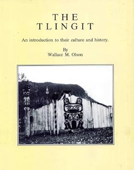 Paperback The Tlingit: An Introduction to Their Culture & History Book