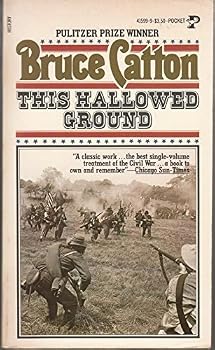This Hallowed Ground: The Story of the Union Side of the Civil War