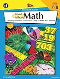 Mixed Skills in Math, Grades 7-8: Keeping Students Sharp With Daily Practice and Review (The 100+ Series)