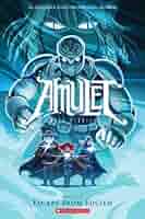 Escape from Lucien: A Graphic Novel (Amulet #6) (6