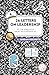 To: The Ambitious, From: The Experienced: 26 Letters on Leadership