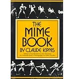  [(The Mime Book )] [Author: Claude Kipnis] [Mar-2005]