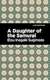 A Daughter of the Samurai (Mint Editions)