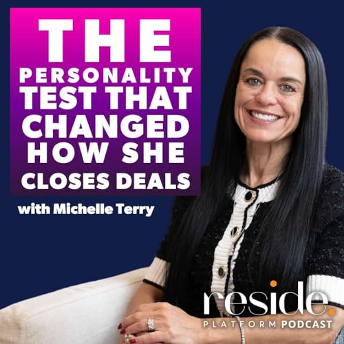 The Personality Test That Changed How She Closes Deals with Michelle Terry