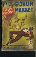 The Goblin Market By Helen McCoy B0006AQ418 Book Cover