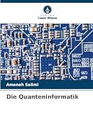 Die Quanteninformatik 6202480769 Book Cover