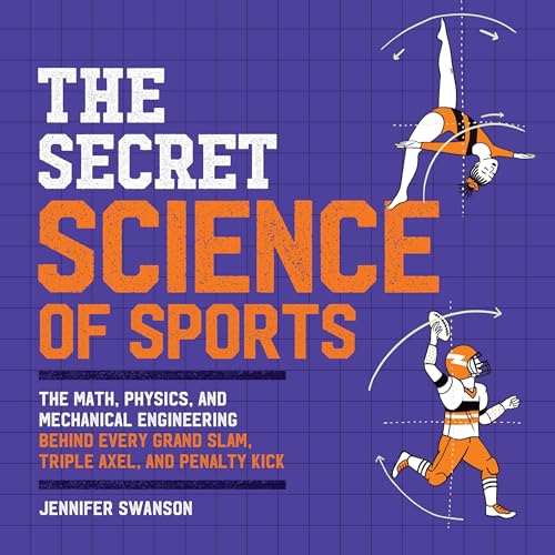 The Secret Science of Sports by Jennifer Swanson episode artwork
