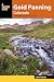 Gold Panning Colorado: A Guide to the State's Best Sites for Gold