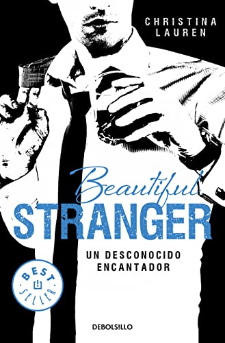 Beautiful Stranger Saga Beautiful 2 : Un Desconocido Encantador Best Seller Beautiful Stranger Saga Beautiful 2 : Un Desconocido Encantador Best Seller