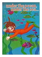 Under the ocean, under the sea / by Rose Art Studios, Roz Abisch and Boche Kaplan. B00P118GMC Book Cover