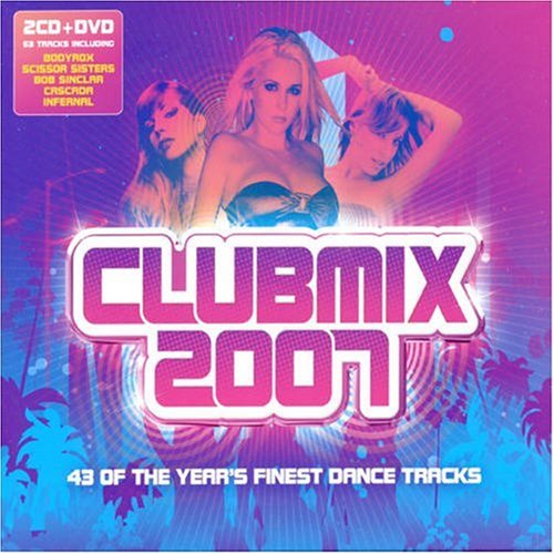 Clubmix 2007 [Audio CD] Various Artists