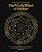 The Ultimate Guide to the Witch's Wheel of the Year: Rituals, Spells & Practices for Magical Sabbats, Holidays & Celebrations (Volume 10)