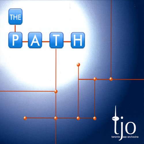 Paths Orchestra Amazon.com: The Path : Toronto Jazz Orchestra: Digital Music