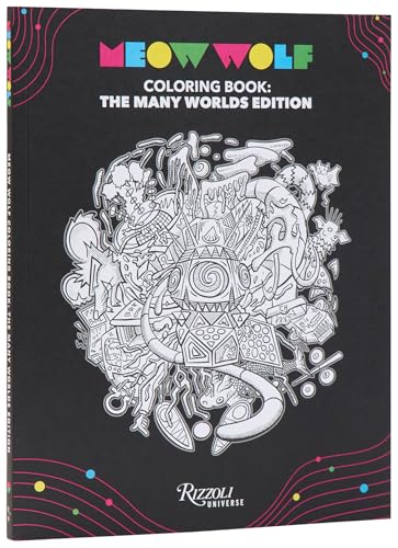 Meow Wolf Coloring Book: The Many Worlds Edition