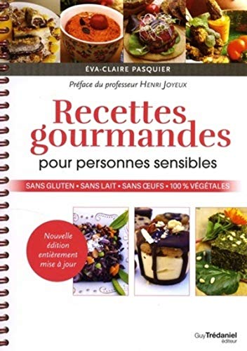 Télécharger Recettes gourmandes pour personnes sensibles Francais PDF