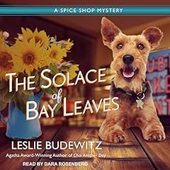 The Solace of Bay Leaves Audiolibro Por Leslie Budewitz arte de portada