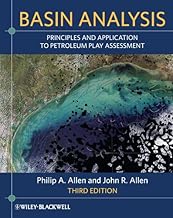 Basin Analysis: Principles and Application to Petroleum Play Assessment
