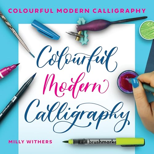 Colourful Modern Calligraphy (English Edition)