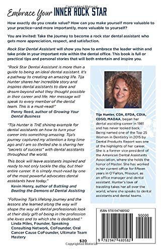Rock Star Dental Assistant: Follow Me on My Journey and Learn How to Get More Appreciation, Respect,