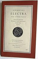 Sophocles: Electra and Other Plays B001AF0XBA Book Cover