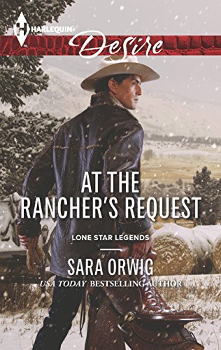 At the Rancher's Request (Lone Star Legends, 3)