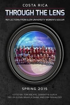 Paperback Through the Lens - EUWS: Experiencing Costa Rica Book