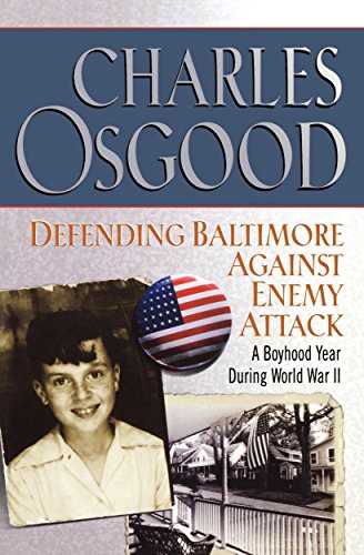 Defending Baltimore Against Enemy Attack: A Boyhood Year During World War II (Thorndike Press Large Print Basic Series) (English Edition)