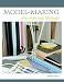 Model-making: Materials and Methods