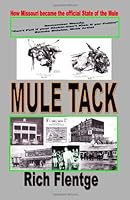 Mule Tack: How Missouri became the Official State of the Mule 1481945351 Book Cover