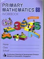 Primary Mathematics 6B: Workbook 9810157363 Book Cover