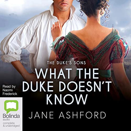 What the Duke Doesn't Know by Jane Ashford episode artwork