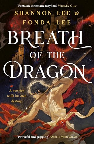 Breath of the Dragon: the legendary and epic new fantasy set in a martial arts dynasty (Guardian of the Scroll)