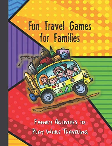 Fun Travel Games for Families Family Activities to Play While Traveling: Classic Paper Games Like Tic Tac Toe, 3D Tic Tac Toe, Four in a Row, MASH, Sea Battle, Dots & Boxes